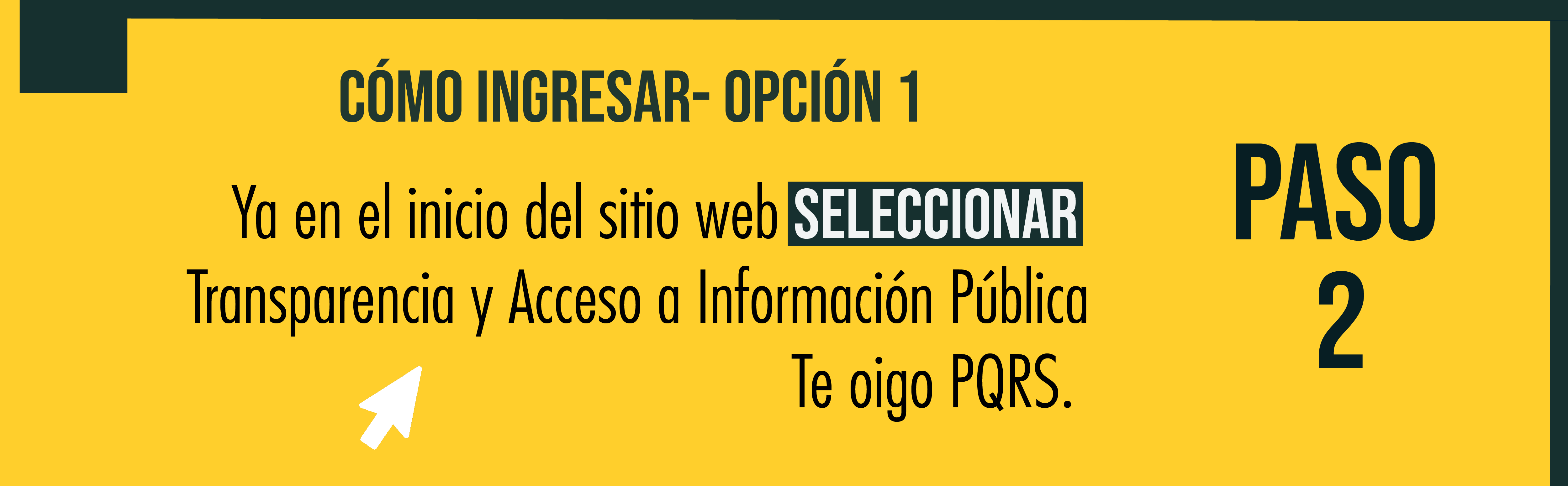 ¿Cómo ingresar? ya en el inicio del sitio web seleccionar Transparencia y Acceso a Información Pública, Te Oigo - PQRS